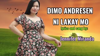 DIMO ANDRESEN NI LAKAY MOparody song Lyrics and Sang by Jennifer Miranda [upl. by Hymie79]