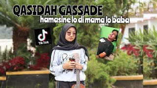 HAMASINE LO DI MAMA LO BABA  QASIDAH GASSADE COVER UKULELE BY NAYLA RATU [upl. by Sinnaoi]