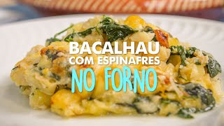 Bacalhau no Forno Com Espinafres  Receita Económica [upl. by Gnilrac]