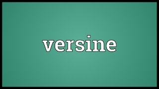 Versine Meaning [upl. by Ycnej]