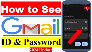 How to See Gmail Password in Mobile  How to Find Gmail Password [upl. by Gerhardt444]