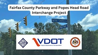 Fairfax County Parkway and Popes Head Road Interchange Project [upl. by Aime67]