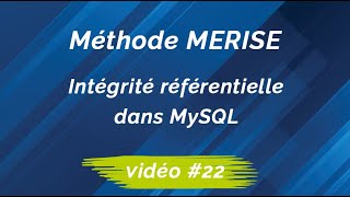 Merise 22  Comprendre lintégrité référentielle [upl. by Cusick]