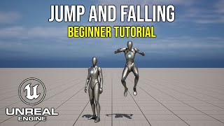 How To Add A Jump And Falling Mechanic With Animations In Unreal Engine 5  Beginners Tutorial [upl. by Mendelson]