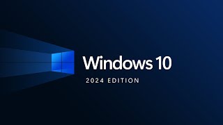 Windows 10 2024 Edition [upl. by Eenej]