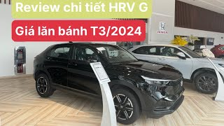 ☄️REVIEW CHI TIẾT HONDA HRV G 2024  GIẢM 50 THUẾ  GIÁ LĂN BÁNH T32024 [upl. by Chyou288]