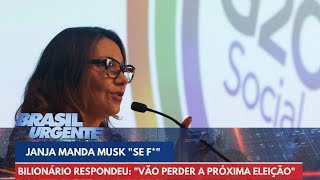 Janja manda Elon Musk quotse fquot no G20 e bilionário responde quotVão perder a próxima eleiçãoquot [upl. by Eniawtna]