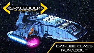 Star Trek Danube Class Runabout  Spacedock [upl. by Avek]