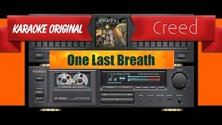 Creed  One Last Breath Music Karaoke [upl. by Naicad]