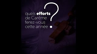 Comment choisir un effort de Carême [upl. by Inalial]