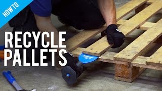 How To Dismantle and Recycle Pallets [upl. by Vannie]