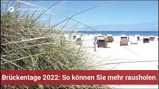 Urlaub nehmen für 2022 So können Sie mehr rausholen [upl. by Kleiman]