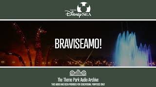 BraviSEAmo  Tokyo DisneySea [upl. by Talbert]