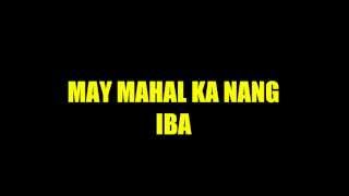 LIEZEL GARCIA  Ngayong Alam Ko Na Lyrics [upl. by Carn]