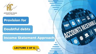 Accounts Receivable Income Statement Approach  Part 2  For BCom  BBA  MBA [upl. by Austreng]