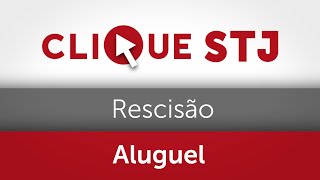 Vontade de rescindir contrato de aluguel pode ser comunicada por email decide Terceira Turma [upl. by Blatman452]