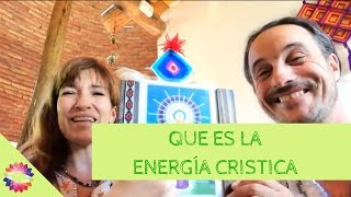 Energía crística ¿Qué es [upl. by Sihunn]