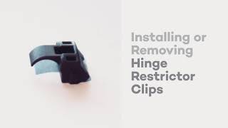 How to Install or Remove a Hinge Restrictor Clip [upl. by Greenlee822]