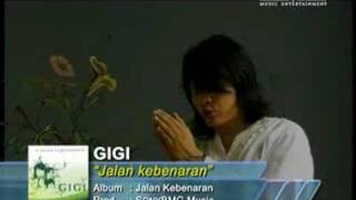 Gigi  Jalan Kebenaran [upl. by Onofredo]