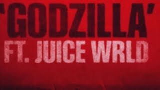 GODZILLA EMINEM FEAT BY JUICE WRLD [upl. by Ida]