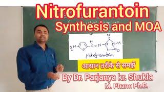 Synthesis of Nitrofurantoin  With Reaction Mechanism  Mechanism of Action  In Easy Way [upl. by Pearlstein]