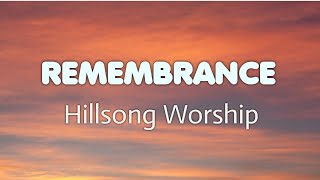 Remembrance Acoustic  Hillsong Worship [upl. by Eirallam]