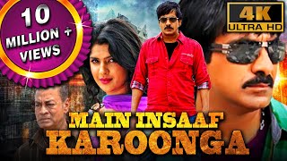 Main Insaaf Karoonga 4K ULTRA HD Full Hindi Dubbed Movie  Ravi Teja Deeksha Seth Brahmanandam [upl. by Kaleena]