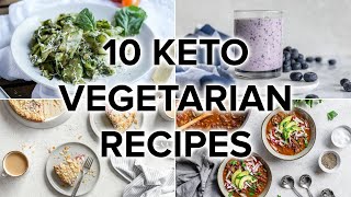 10 Keto Vegetarian Recipes for PlantBased Eaters [upl. by Eislrahc317]