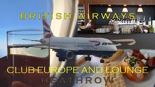 British Airways CLUB EUROPE And CLUB LOUNGE At London Heathrow T5A North [upl. by Ebehp]