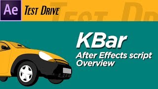 After Effects Test Drive KBar script Tutorial [upl. by Ecarg]