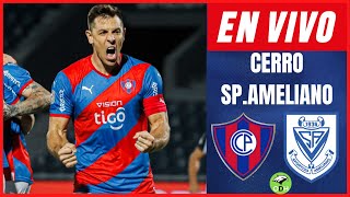 SPORTIVO AMELIANO vs CERRO PORTEÑO EN VIVO 🔴 [upl. by Nagard]