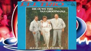 JTJ Trio ♪ Als dat geen Liefde is ♫ [upl. by Stillas]