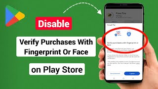 How to Disable Verify Purchases with Fingerprint or Face in Google Play Store [upl. by Trin579]