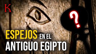 ⚱️ El Misterio de los Espejos en el Antiguo Egipto [upl. by Llydnek]