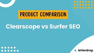 Clearscope vs Surfer SEO June 2024 [upl. by Aihsela963]