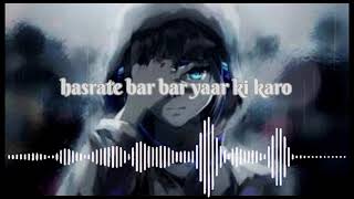 Hasrate bar bar yaar ki karo 🥺❤️ [upl. by Pauli902]