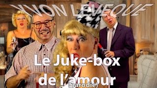 Le Juke box de lamour parodie [upl. by Esteban40]