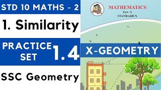 Similarity  Practice Set 14  SSC Class 10 Geometry  Maths Part 2  Maharashtra 10th [upl. by Elakram305]