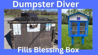 DUMPSTER DIVING First time filling the Blessing Box Today [upl. by Blanding]