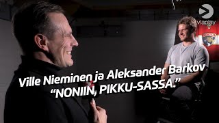 Ville Niemisen ja Aleksander Barkovin lämmin kohtaaminen  quotÄitees rajottaa pelmeneitten syöntiäquot [upl. by Aural]