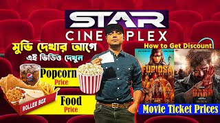 STAR Cineplex  FOOD Price  MOVIE TICKET Price  POPCORN Price  Showtime [upl. by Eussoj555]