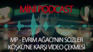 MP  Evrim Ağacının Sözler Köşküne Karşı Video Çekmesi [upl. by Selig801]