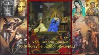 Veni Creator Spiritus  Latin  Polski  O Stworzycielu Duchu przyjdź [upl. by Eiwoh]