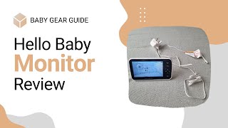 Hello Baby Monitor Review by New Parents [upl. by Asalocin]