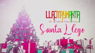 Llajtaymanta  Santa Llegó Video Oficial [upl. by Mcquoid]