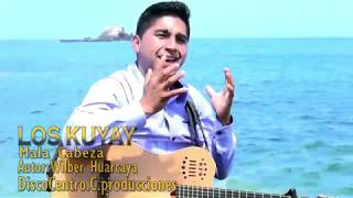 Los kuyay del PerúMala Cabeza  VIDEO OFICIAL [upl. by Glynnis755]