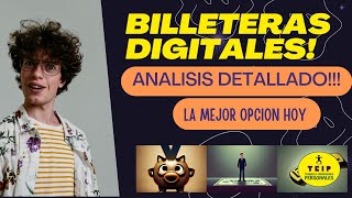 🚀 📊 ⚡️ BILLETERAS VIRTUALES – CUAL ES LA MEJOR CUAL CONVIENE 📈 🔝💯 [upl. by Yonit]