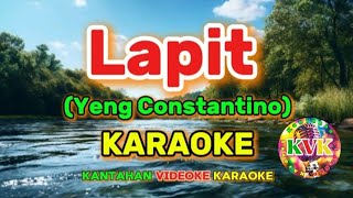 Lapit Yeng Constantino KARAOKE KVK KantahanVideokeKaraoke [upl. by Pansy299]