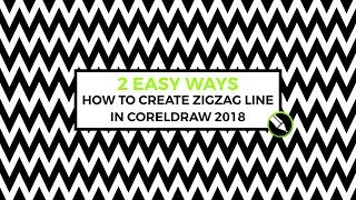 2 Easy Ways How to Create Zigzag Line in Coreldraw [upl. by Ainak]