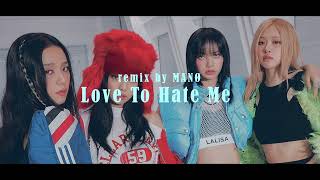 BLACKPINK  Love To Hate Me MANØ remix with lyrics [upl. by Inod]